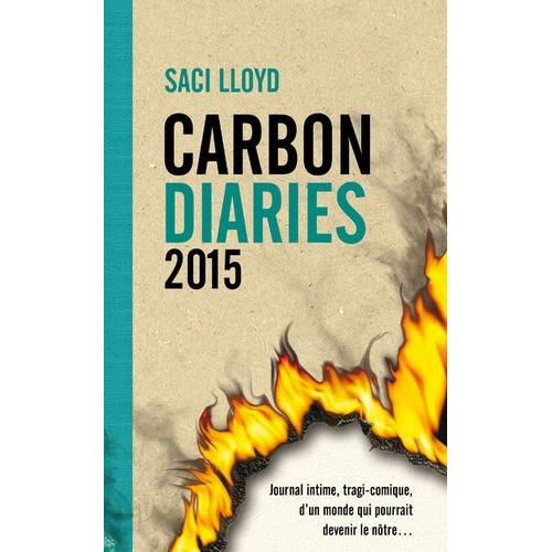 Carbon Diaries 2015 - Le Journal De Laura Brown