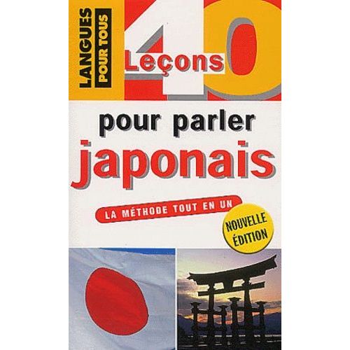 40 Leçons Pour Parler Japonais