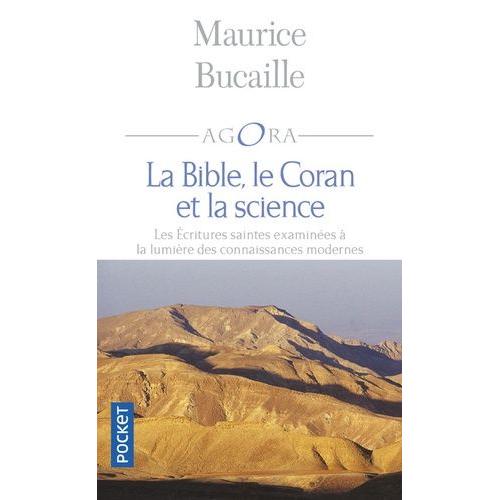 La Bible, Le Coran Et La Science - Les Écritures Saintes Examinées À La Lumière Des Connaissances Modernes, 15ème Édition