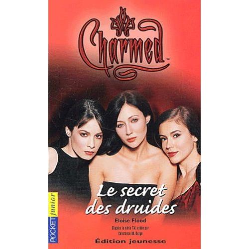 Charmed Tome 8 - Le Secret Des Druides