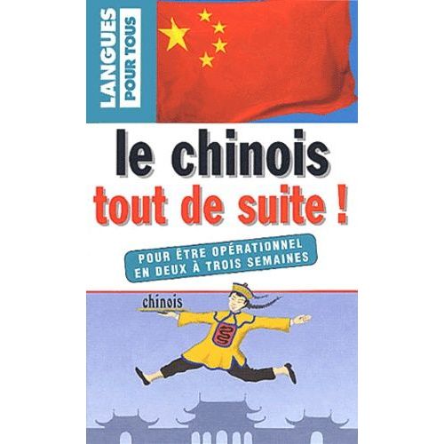 Le Chinois Tout De Suite ! 2ème Édition