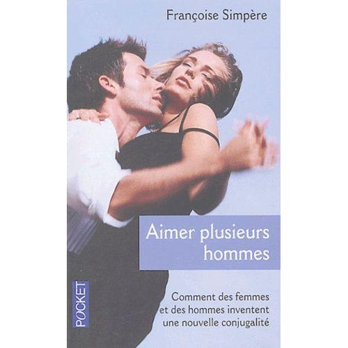 Aimer Plusieurs Hommes