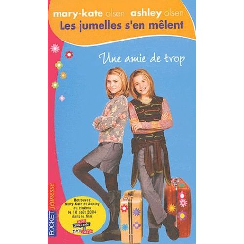 Les Jumelles S'en Mêlent Tome 7 - Une Amie De Trop