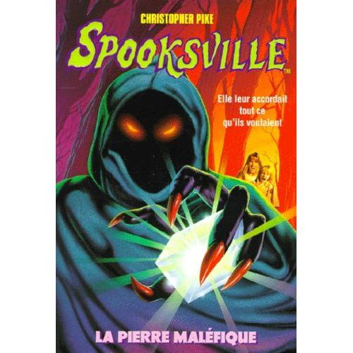 Spooksville Tome 9 - La Pierre Maléfique