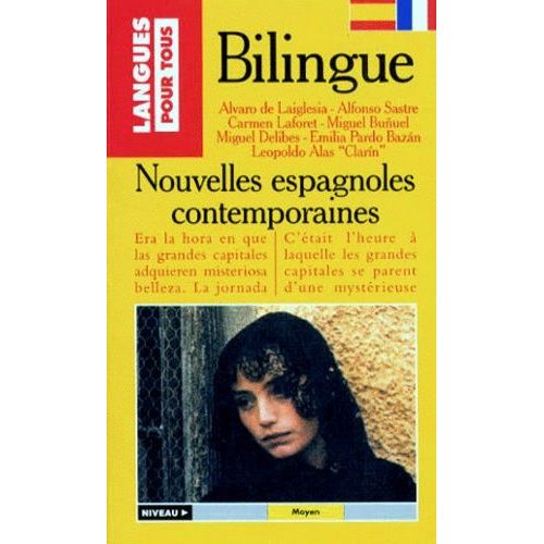 Nouvelles Espagnoles Contemporaines : Cuentos Espanioles Contemporaneos