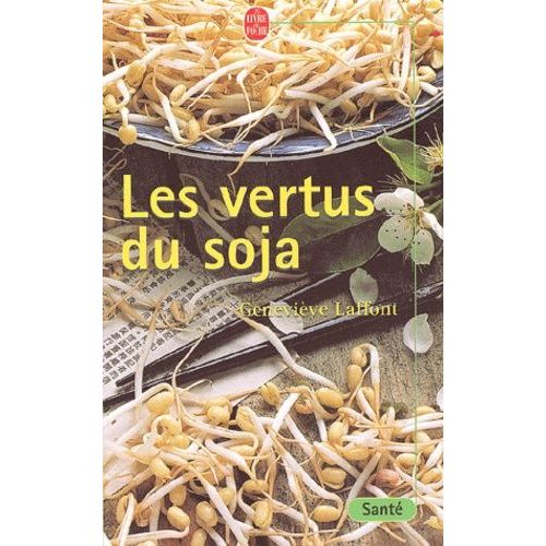 Les Vertus Du Soja