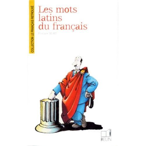 Les Mots Latins Du Français
