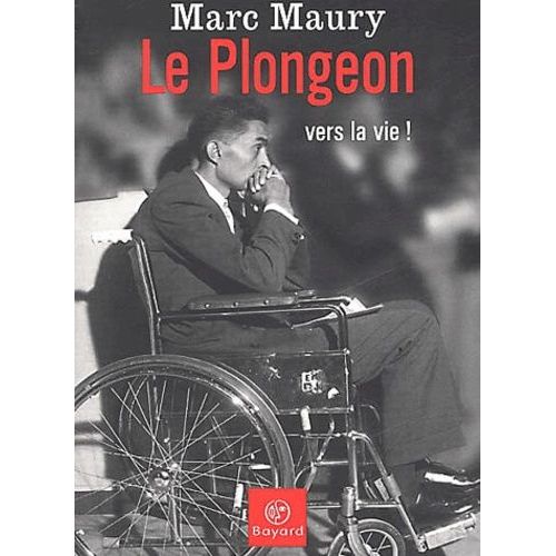 Le Plongeon - Vers La Vie !
