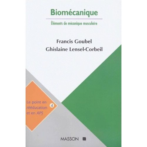 Biomecanique - Eléments De Mécanique Musculaire