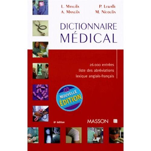 Dictionnaire Medical - 8ème Édition, 1999