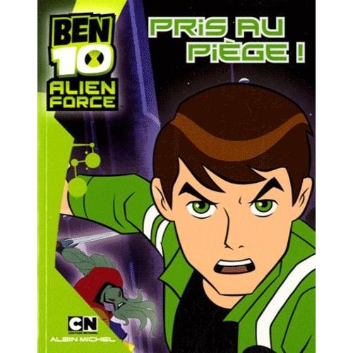 Ben 10 Alien Force Tome 1 - Pris Au Piège !