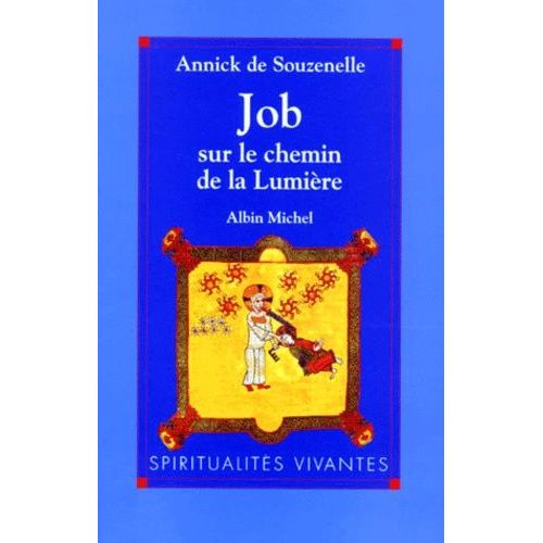 Job - Sur Le Chemin De La Lumière