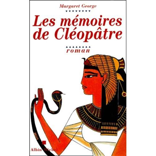 Les Mémoires De Cléopâtre - 3 Volumes : Tome 1, La Fille D'isis - Tome 2, Sous Le Signe D'aphrodite - Tome 3, La Morsure Du Serpent