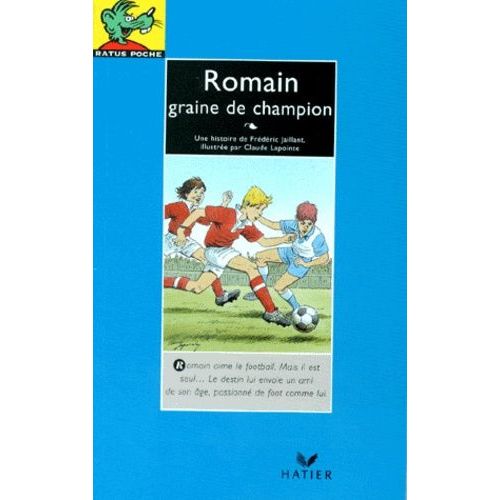 Romain, Graine De Champion