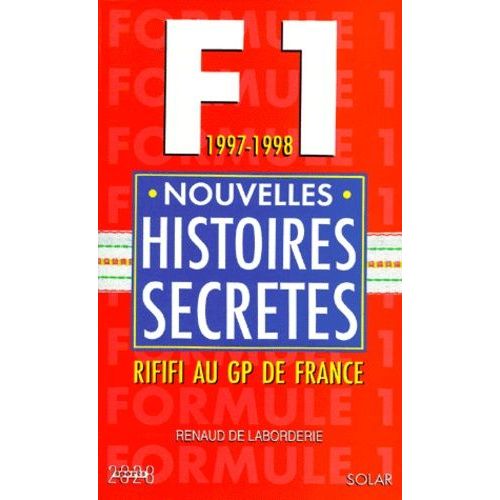 Formule 1 1997-1998 - Nouvelles Histoires Secrètes