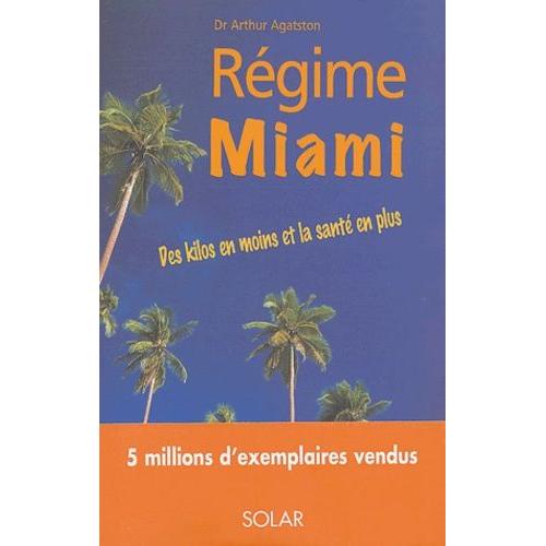 Régime Miami