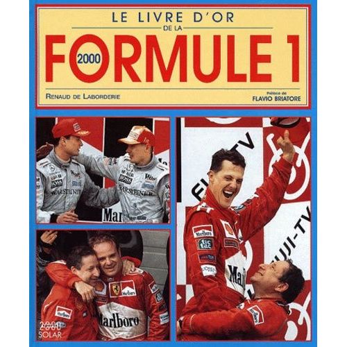 Le Livre D'or De La Formule 1. Edition 2000