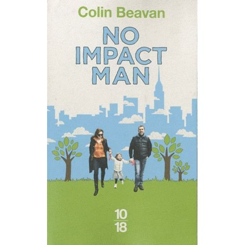 No Impact Man