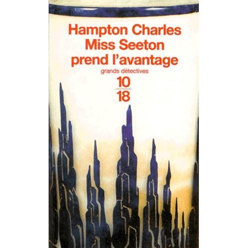 Miss Seeton Prend L'avantage