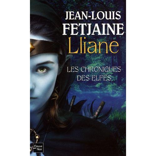 Les Chroniques Des Elfes Tome 1 - Lliane