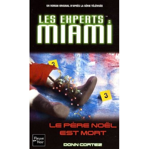 Les Experts : Miami Tome 15 - Le Père Noël Est Mort