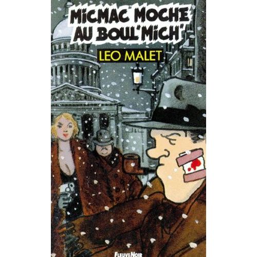 Les Nouveaux Mystères De Paris Tome 13 - Micmac Moche Au Boul'mich' - 5e Arrondissement