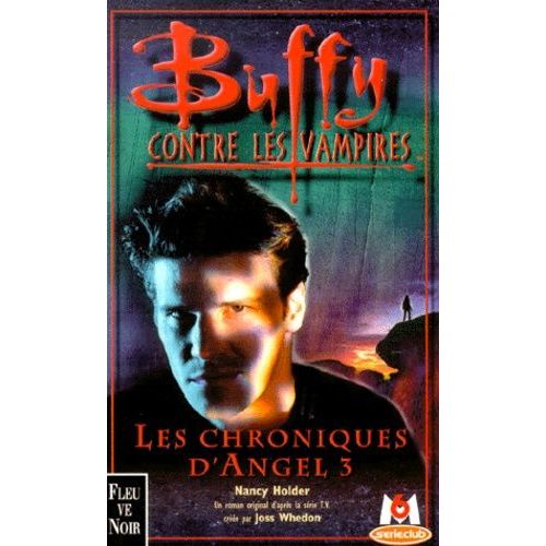 Buffy Contre Les Vampires Tome 12 - Les Chroniques D'angel - Tome 3