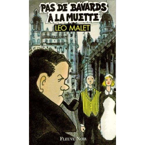 Les Nouveaux Mystères De Paris Tome 8 - Pas De Bavards À La Muette - 16e Arrondissement