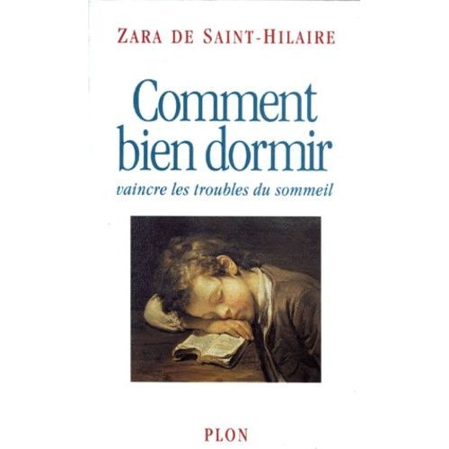 Comment Bien Dormir - Vaincre Les Troubles Du Sommeil