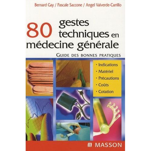80 Gestes Techniques En Médecine Générale - Guide Des Bonnes Pratiques