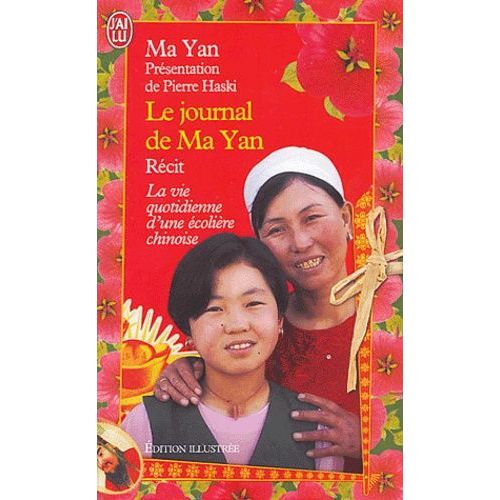 Le Journal De Ma Yan - La Vie Quotidienne D'une Écolière Chinoise