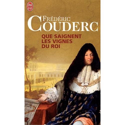 Que Saignent Les Vignes Du Roi