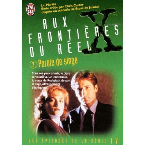 The X Files Tome 3 - Parole De Singe
