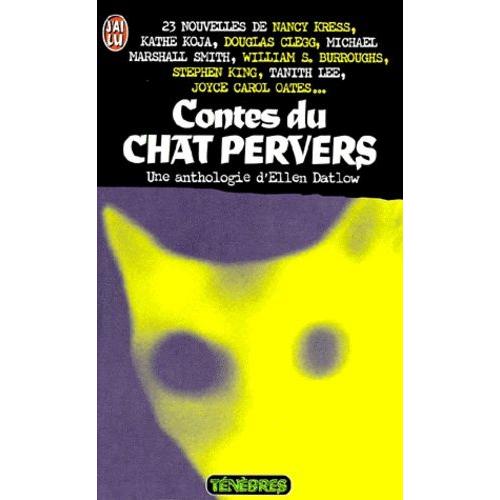 Contes Du Chat Pervers - Anthologie