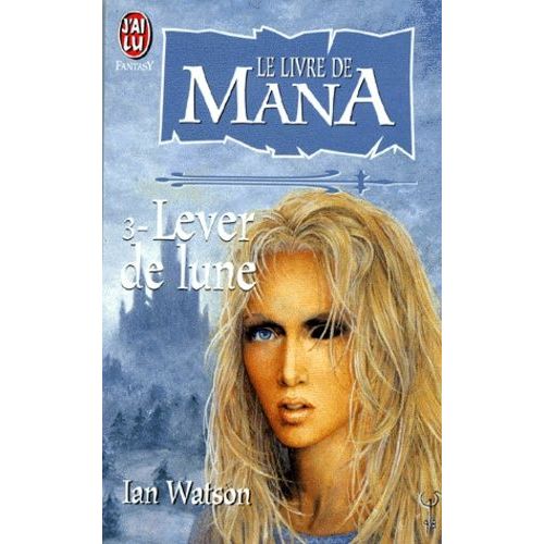 Le Livre De Mana N° 3 - Lever De Lune