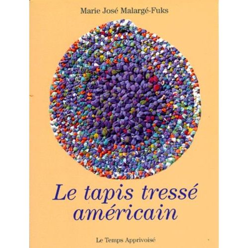 Le Tapis Tressé Américain