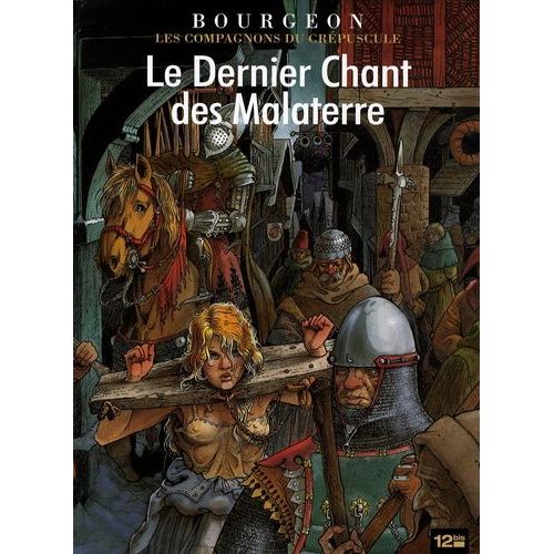 Les Compagnons Du Crépuscule Tome 3 - Le Dernier Chant Des Malaterre