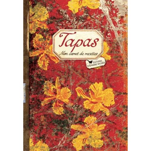 Tapas Mon Carnet De Recettes