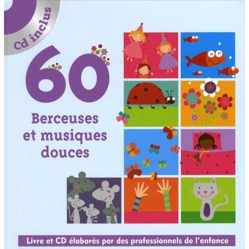 60 Berceuses Et Musiques Douces - (1 Cd Audio)