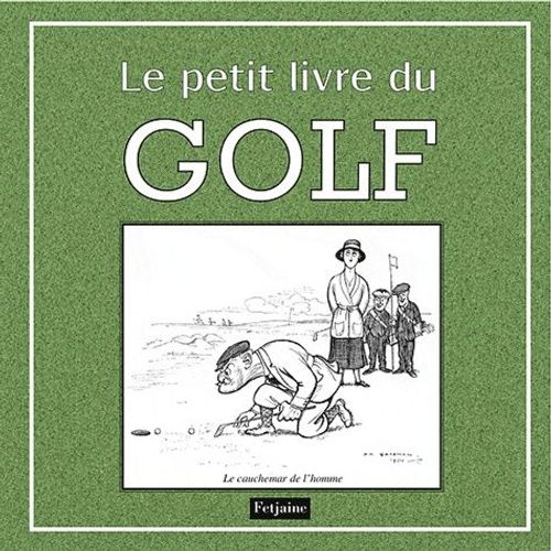 Le Petit Livre Du Golf