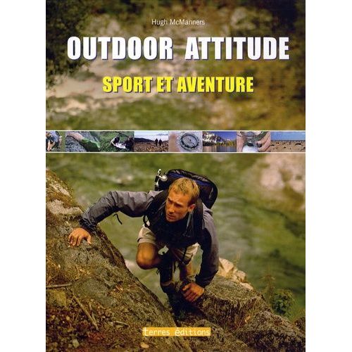 Outdoor Attitude - Sport Et Aventure