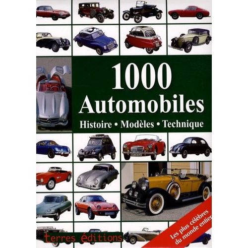 1000 Automobiles - Histoire, Modèles, Technique