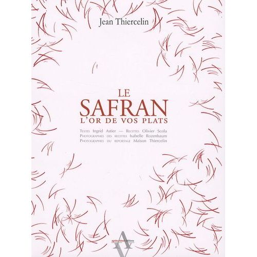 Le Safran - L'or De Vos Plats