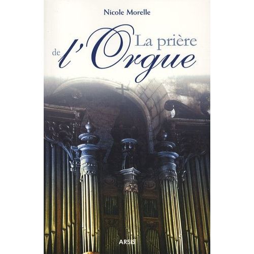 La Prière De L'orgue - (1 Cd Audio)