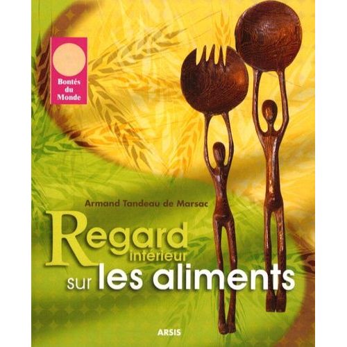 Regard Intérieur Sur Les Aliments