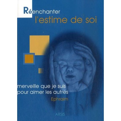 Réenchanter L'estime De Soi