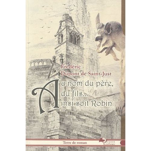 Au Nom Du Père, Du Fils - Ainsi Soit Robin