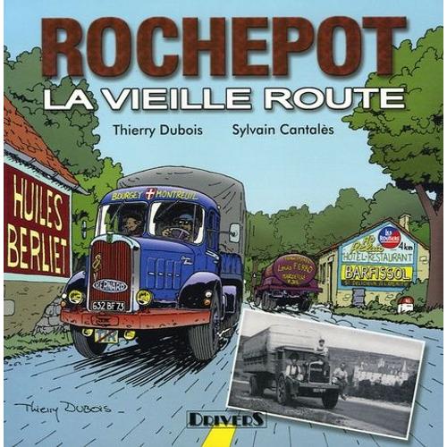 Rochepot - La Vieille Route