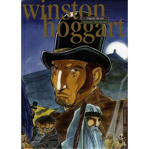 Winston Hoggart Tome 2 - L'appel Du Tor