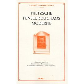 Nietzsche Penseur Du Chaos Moderne
